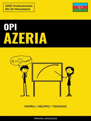 cover image of Opi Azeria--Nopea / Helppo / Tehokas